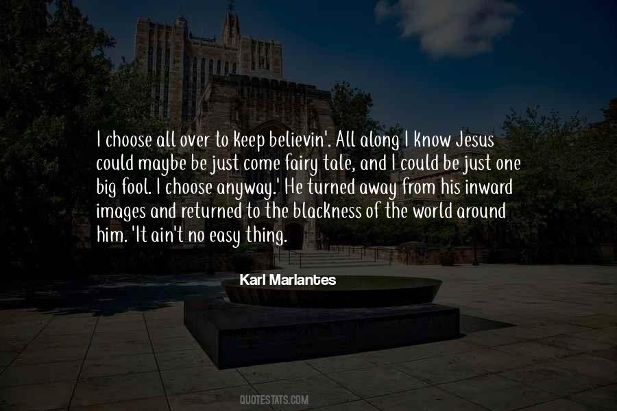 I Choose Jesus Quotes #978794