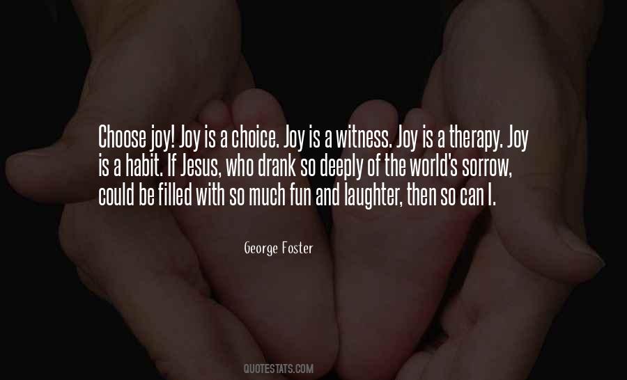 I Choose Joy Quotes #920769