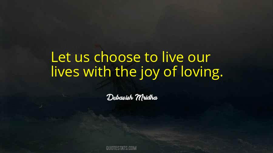 I Choose Joy Quotes #973140