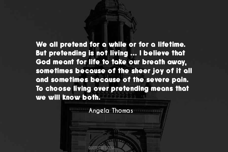 I Choose Life Quotes #101520