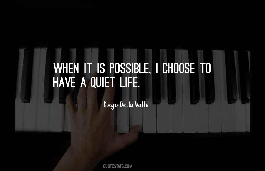 I Choose Life Quotes #394632