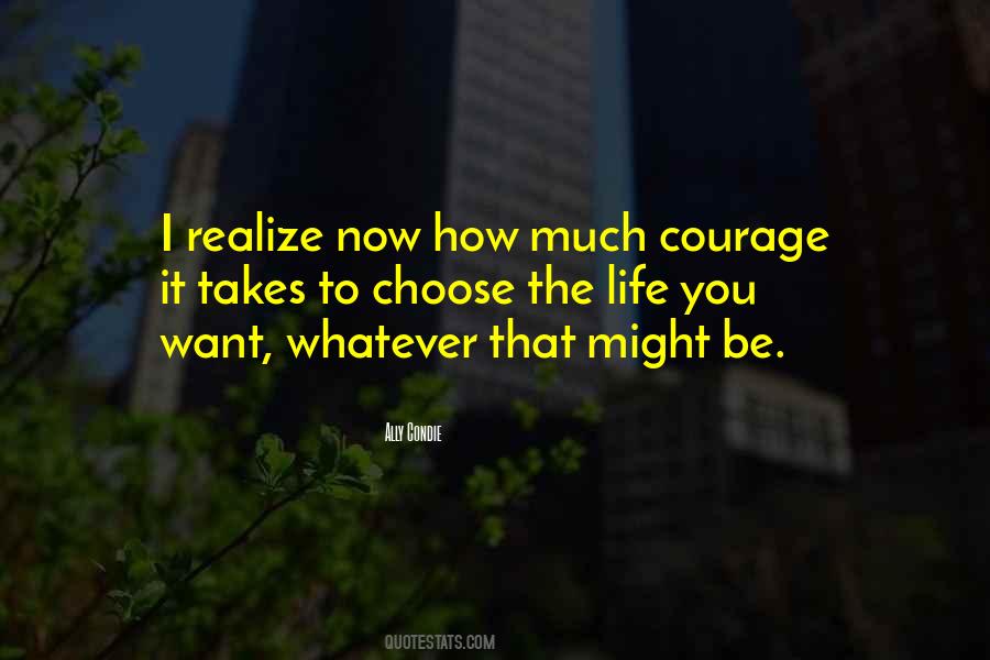 I Choose Life Quotes #429349