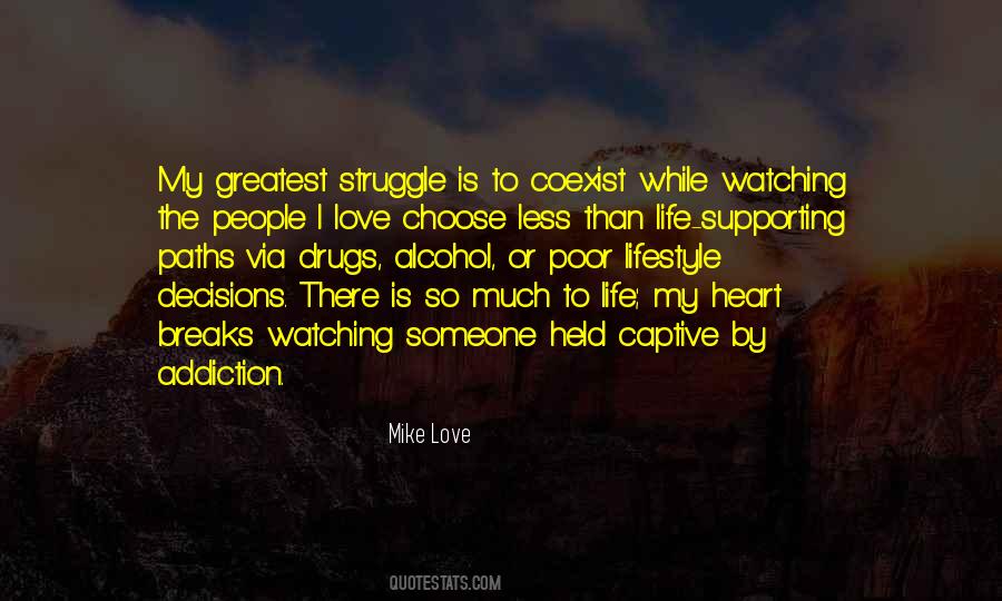 I Choose Life Quotes #67825