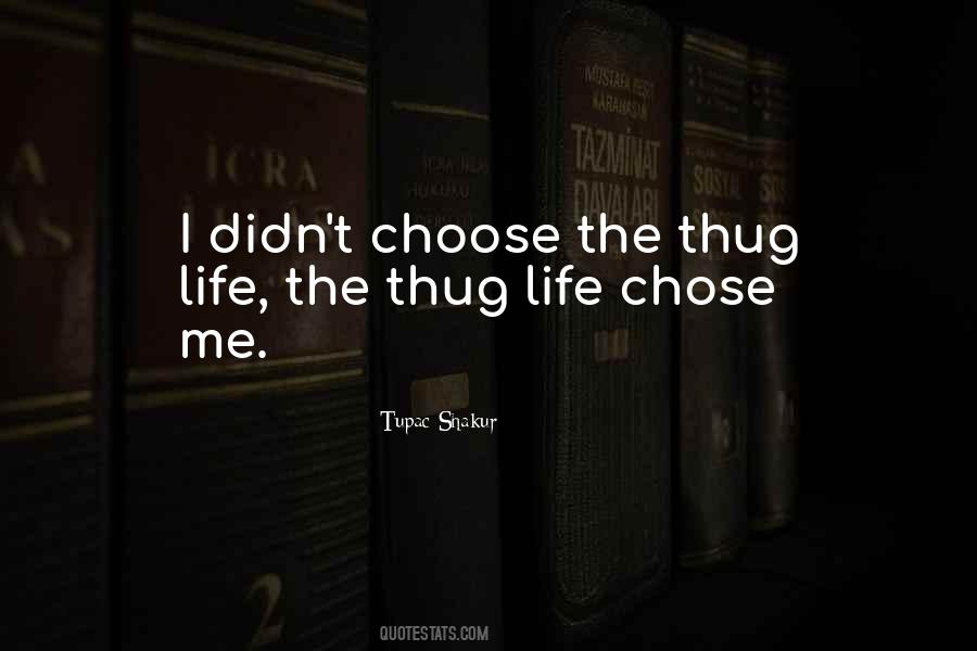 I Choose Life Quotes #70838