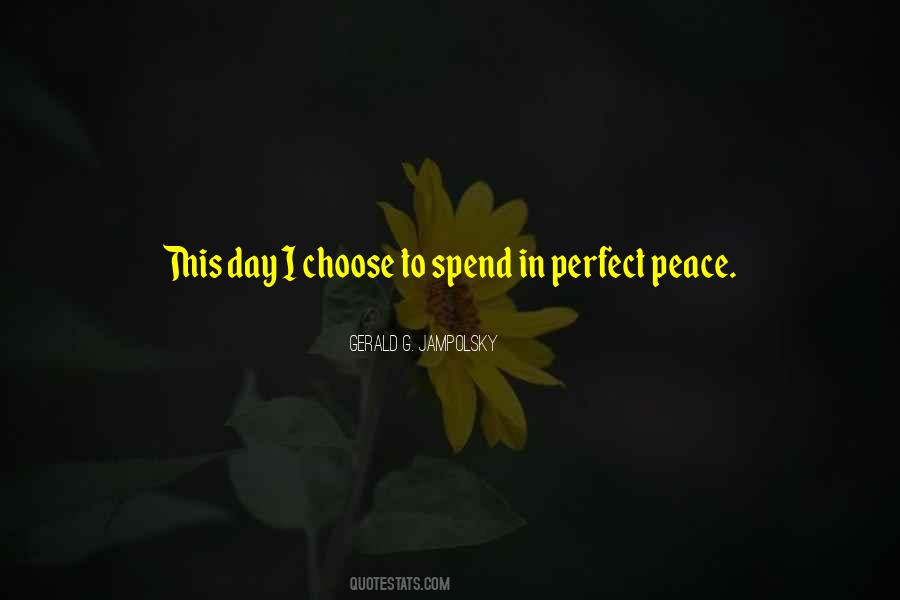 I Choose Peace Quotes #1415620