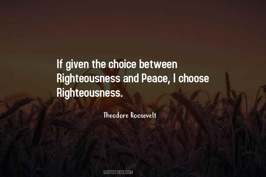 I Choose Peace Quotes #221967