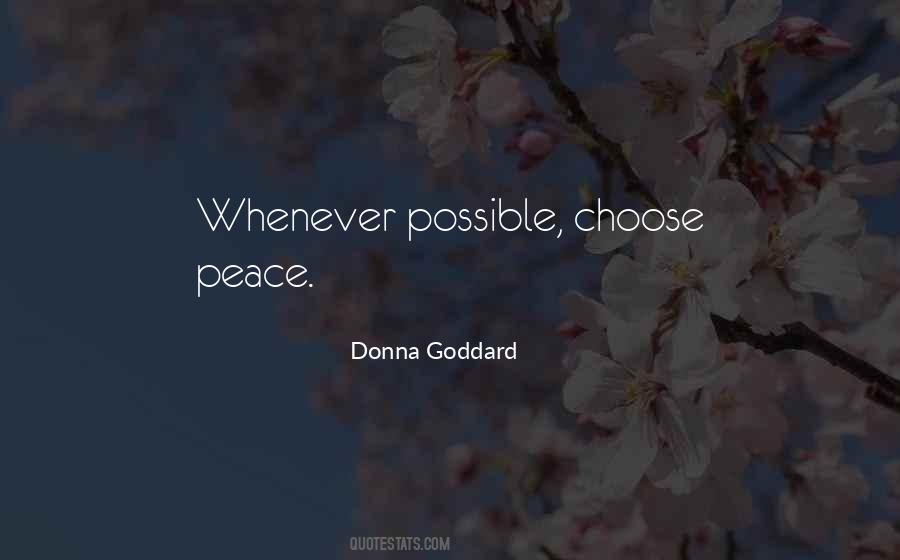 I Choose Peace Quotes #299825