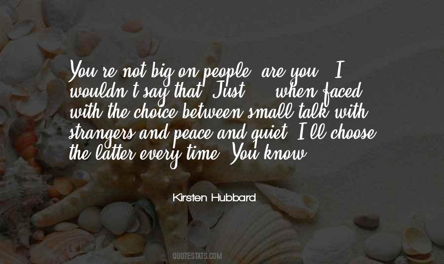 I Choose Peace Quotes #439249