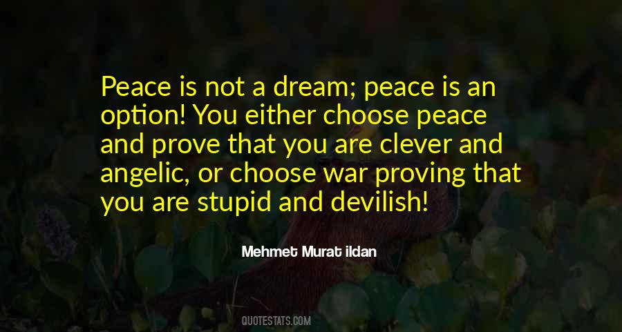 I Choose Peace Quotes #771634