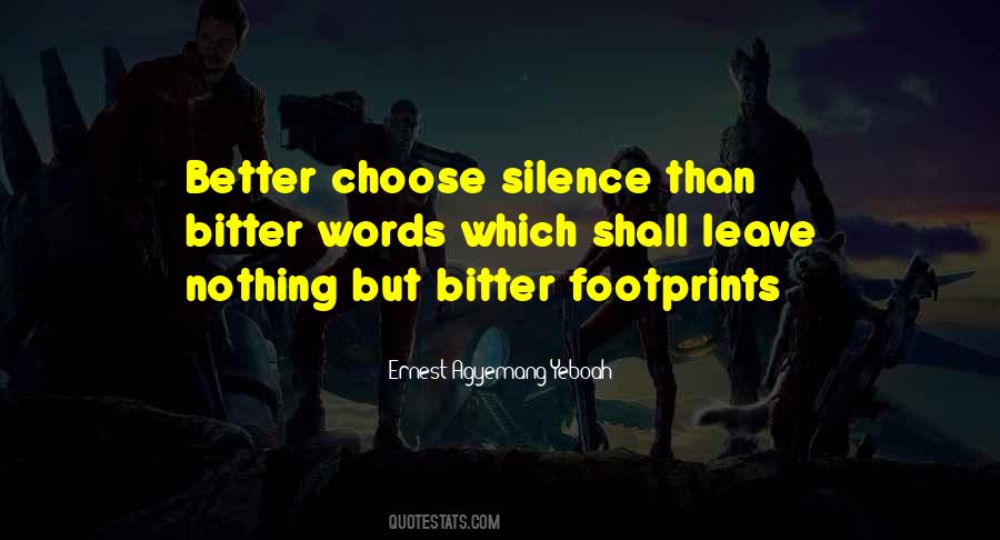 I Choose Silence Quotes #15832