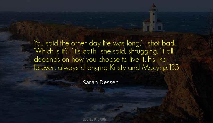 I Choose To Live Life Quotes #310455