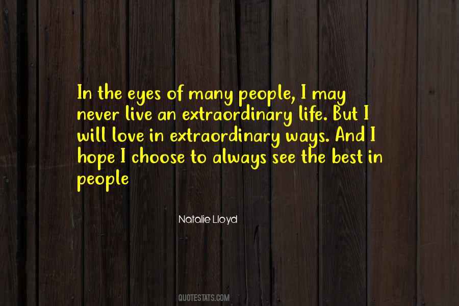 I Choose To Live Life Quotes #571035