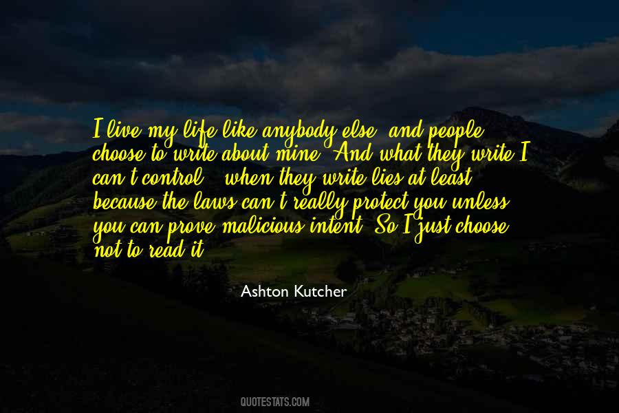 I Choose To Live Life Quotes #606319