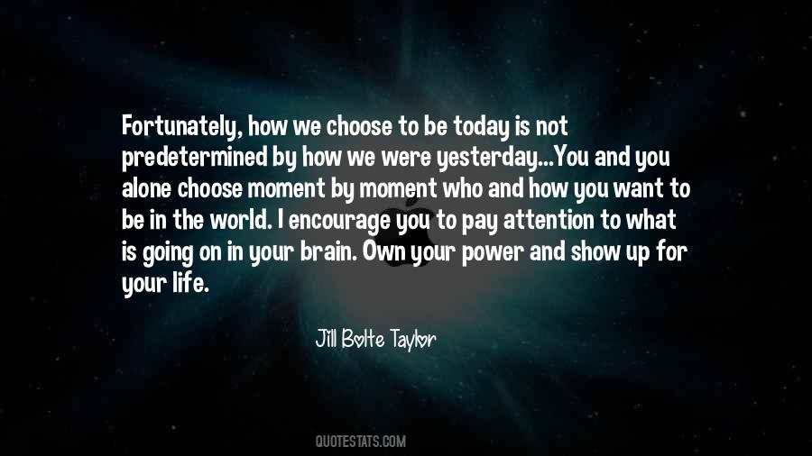 I Choose To Live Life Quotes #994864