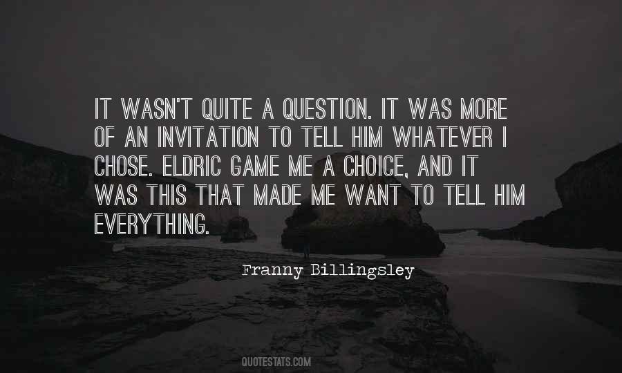 I Chose Him Quotes #190077