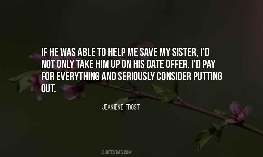 I Consider You My Sister Quotes #987124