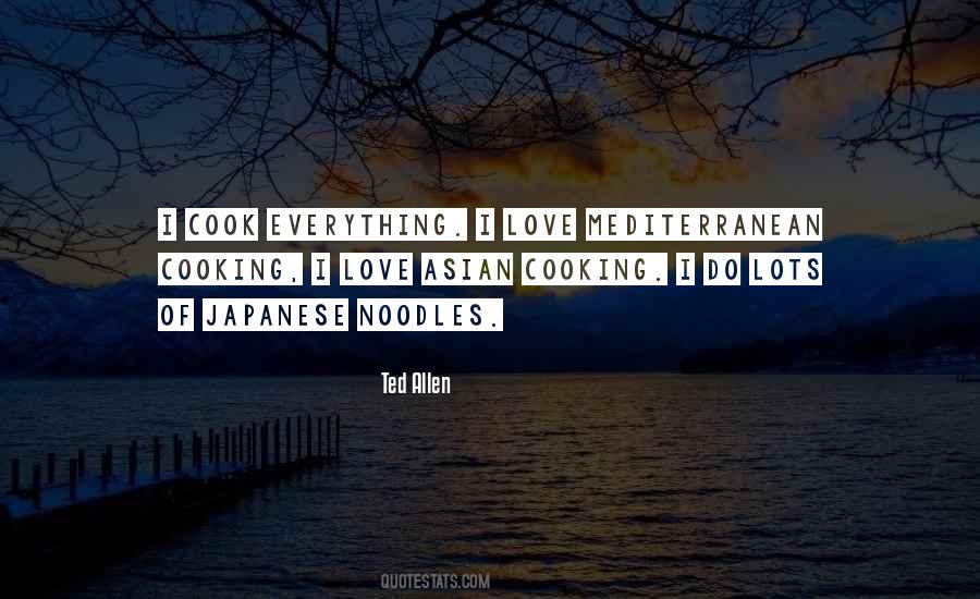 I Cook Quotes #1847349