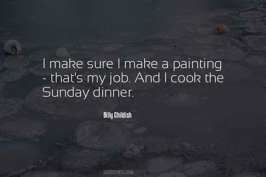 I Cook Quotes #428069