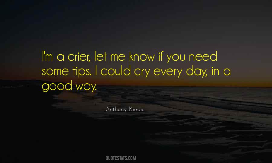 I Could Cry Quotes #16788