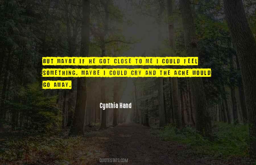 I Could Cry Quotes #375816