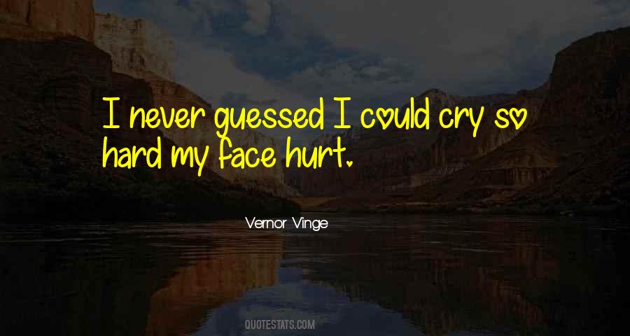 I Could Cry Quotes #850230