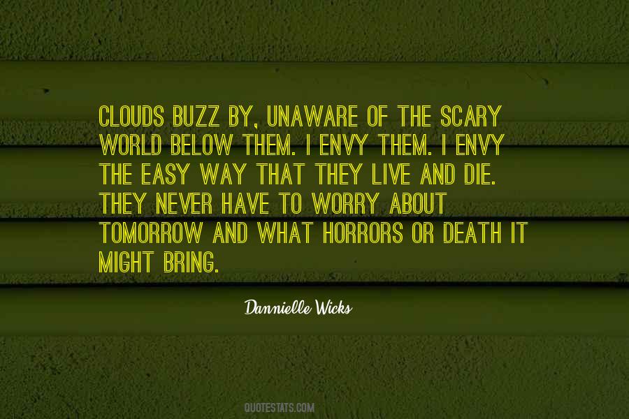 I Could Die Tomorrow Quotes #163589