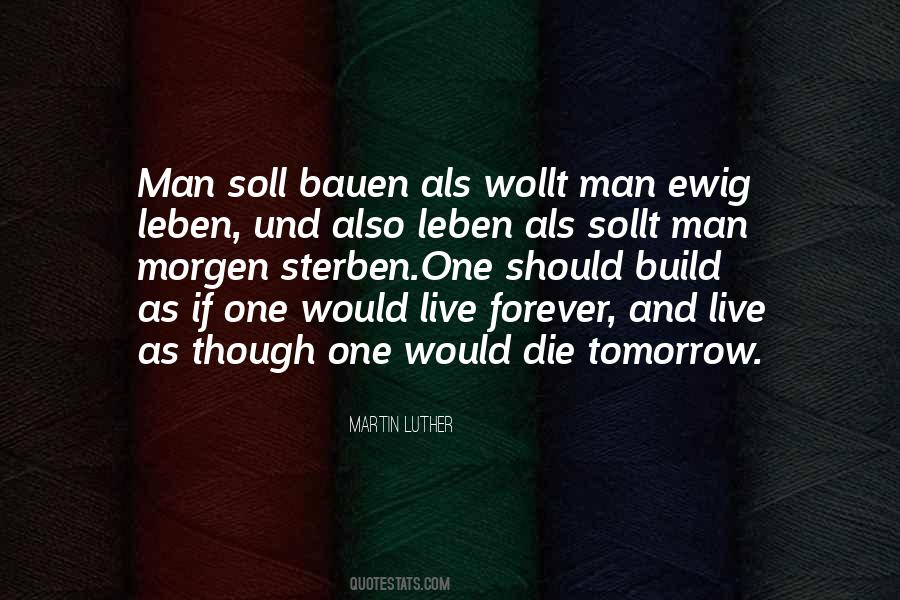 I Could Die Tomorrow Quotes #532330