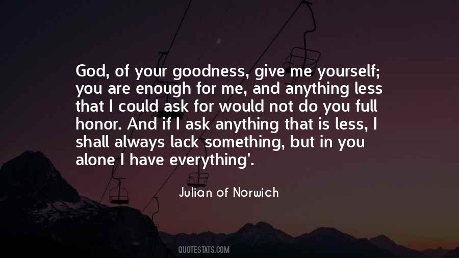 I Could Give You Everything Quotes #383727