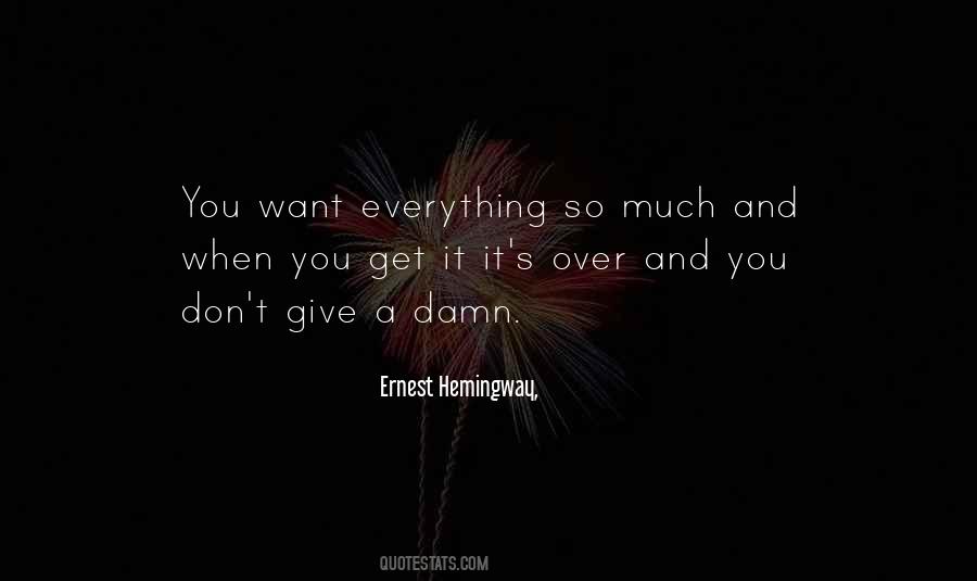 I Could Give You Everything Quotes #40249