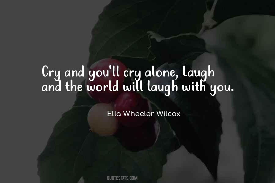 I Cry Alone Quotes #1211550