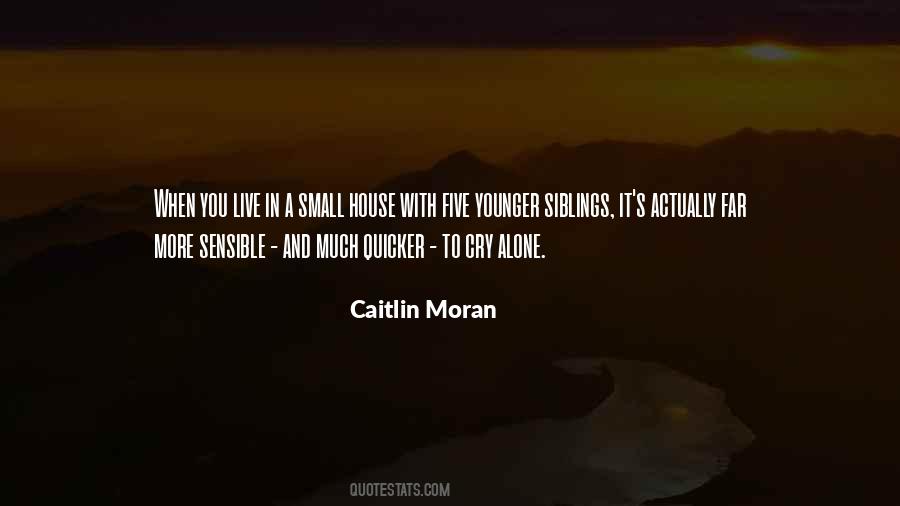 I Cry Alone Quotes #487566