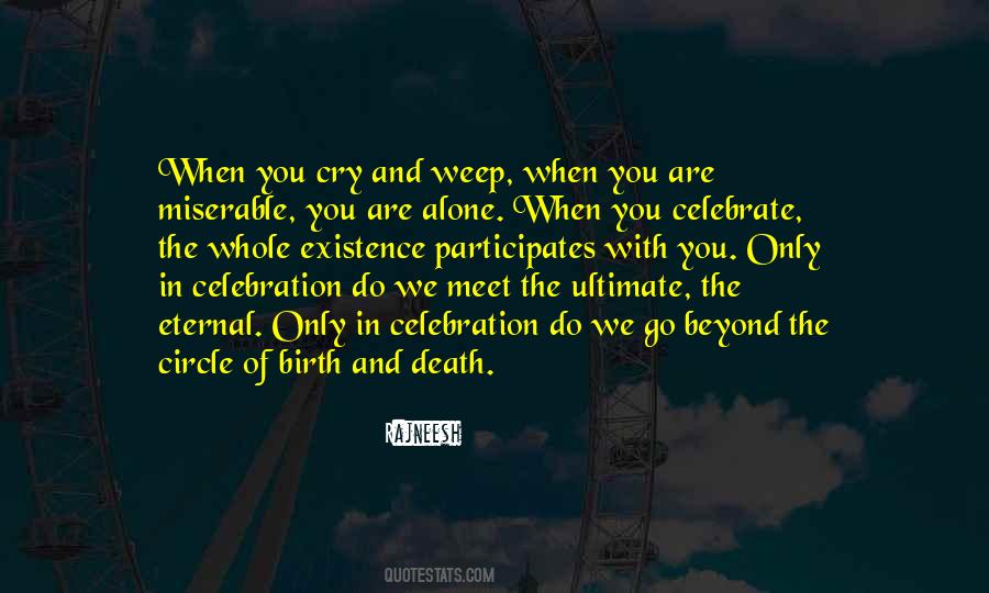 I Cry Alone Quotes #494959