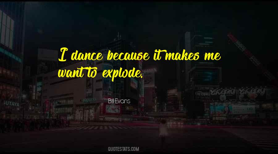 I Dance Because Quotes #1285276