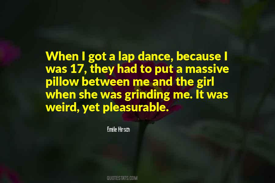 I Dance Because Quotes #136804