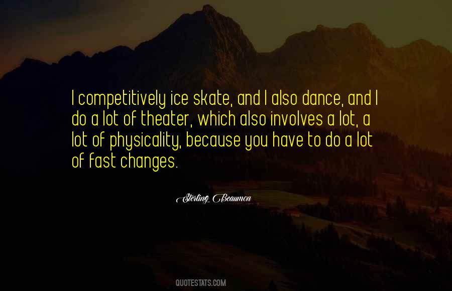 I Dance Because Quotes #283344