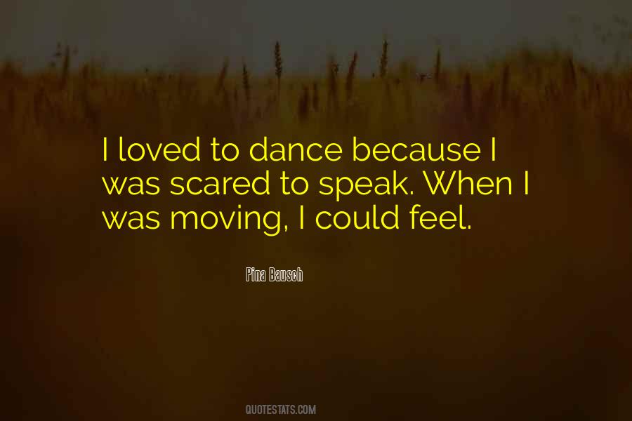 I Dance Because Quotes #356184