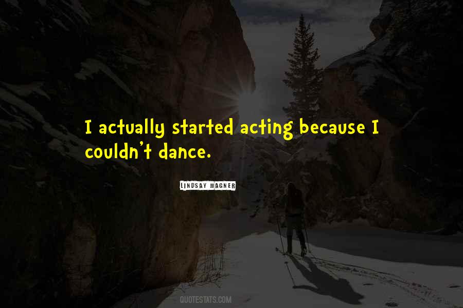 I Dance Because Quotes #432686