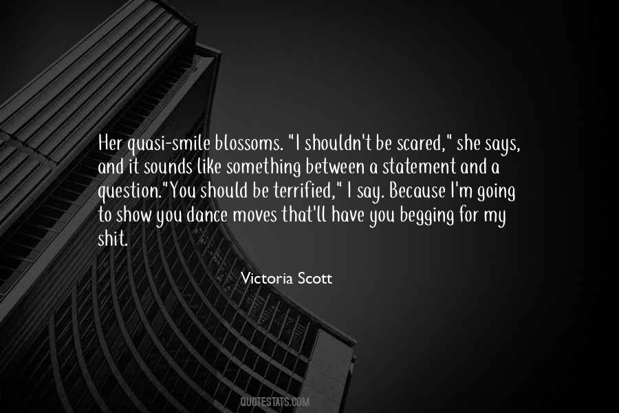 I Dance Because Quotes #471391
