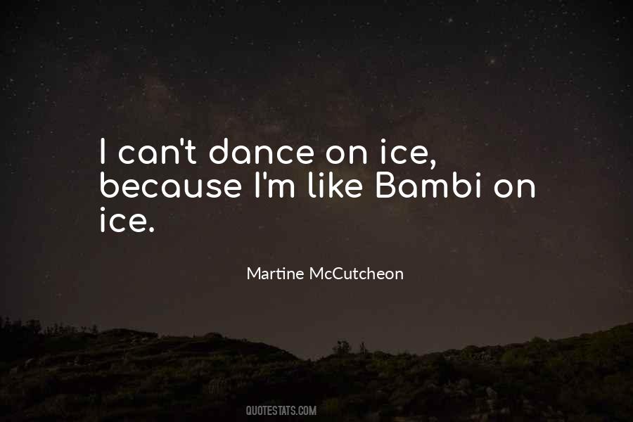 I Dance Because Quotes #572741