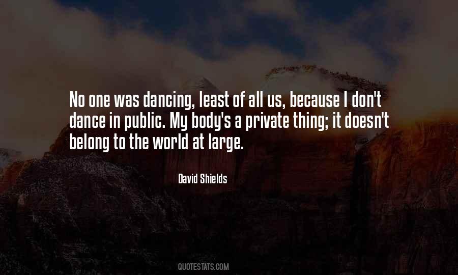 I Dance Because Quotes #578133
