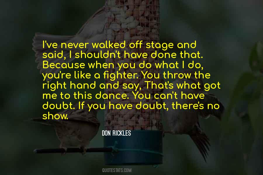 I Dance Because Quotes #590538