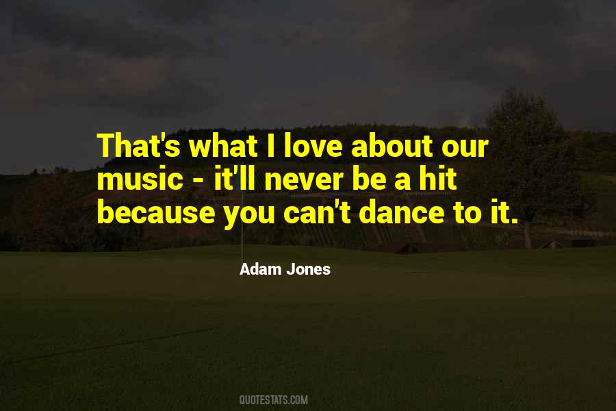 I Dance Because Quotes #899906
