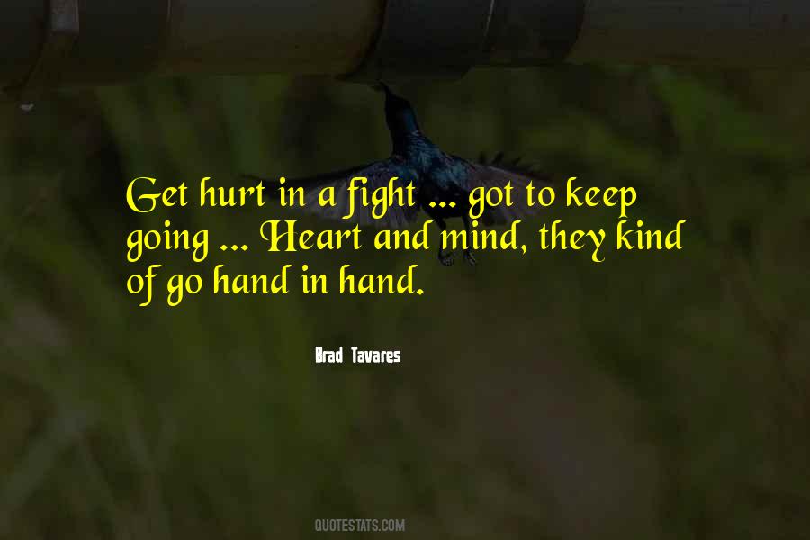 Quotes About Fighting Your Mind #194563