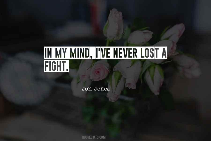 Quotes About Fighting Your Mind #528124