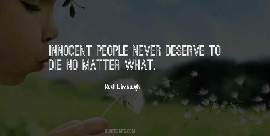 I Deserve More Than This Quotes #11097