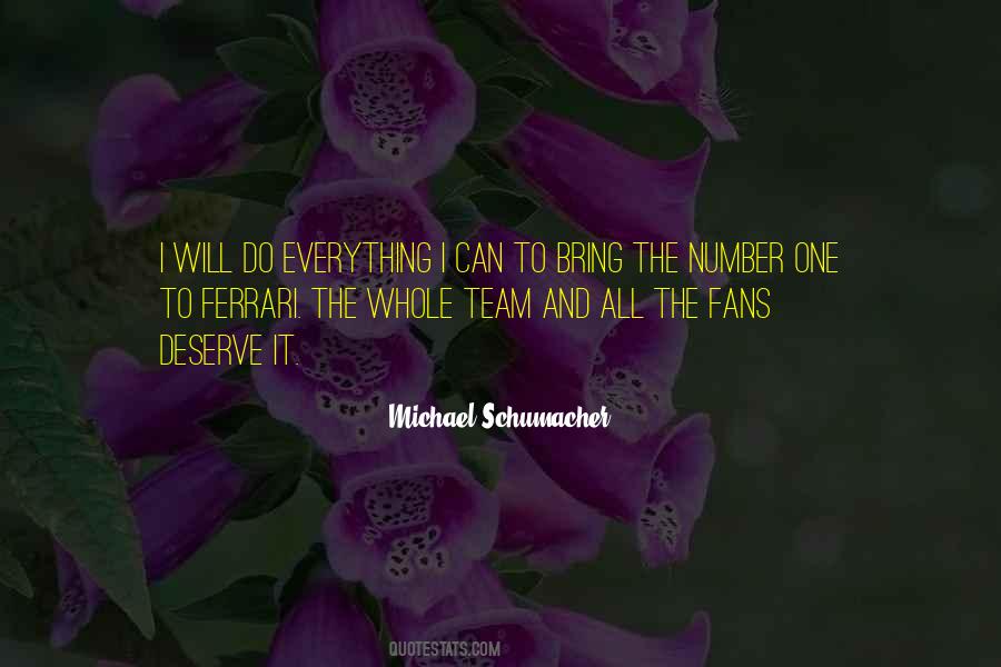 I Deserve To Be Number One Quotes #1582422