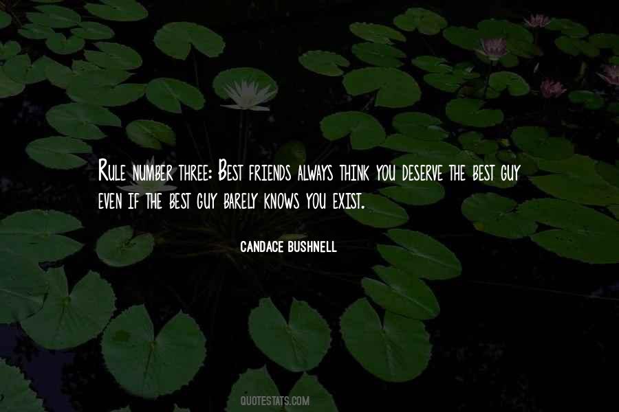 I Deserve To Be Number One Quotes #778613