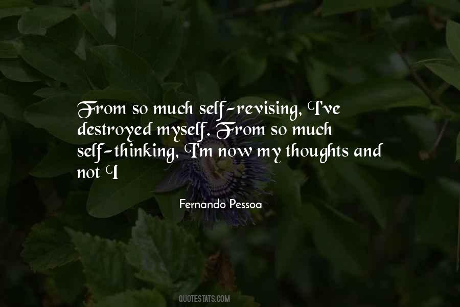 I Destroyed Myself Quotes #790728