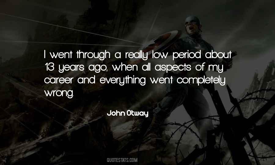 I Did Everything Wrong Quotes #73863