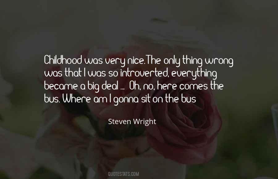 I Did Everything Wrong Quotes #9423